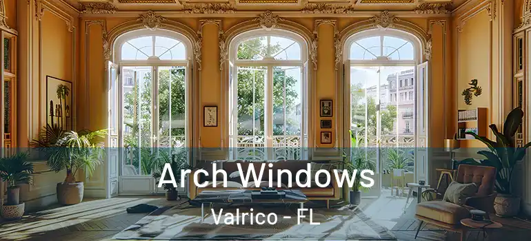  Arch Windows Valrico - FL