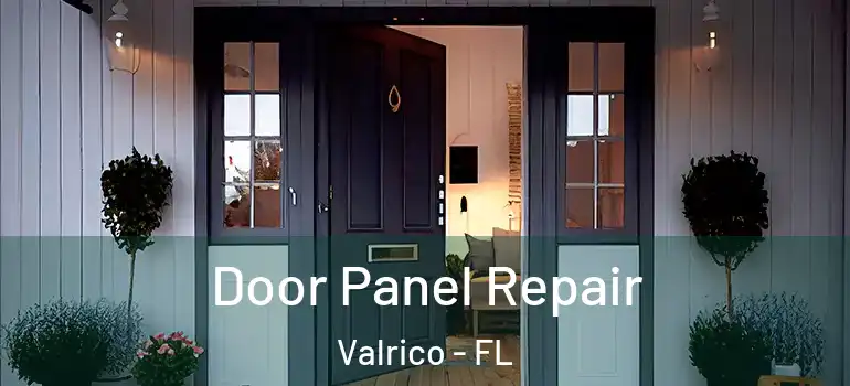  Door Panel Repair Valrico - FL