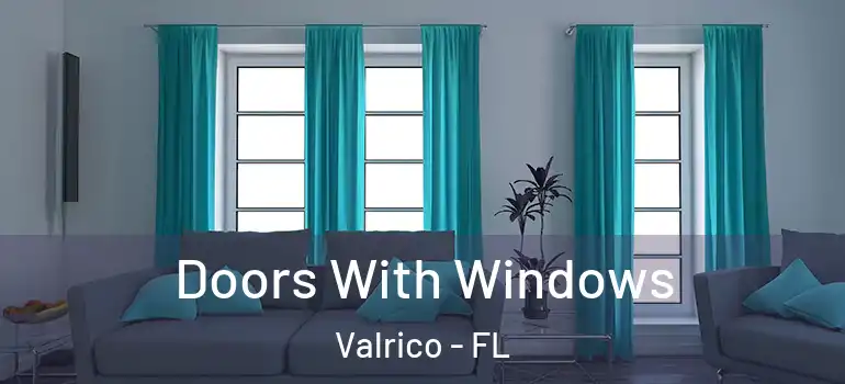 Doors With Windows Valrico - FL