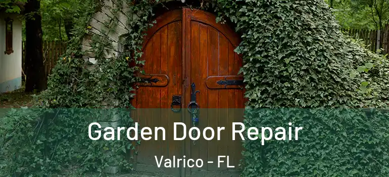  Garden Door Repair Valrico - FL