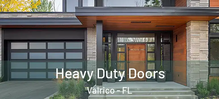  Heavy Duty Doors Valrico - FL