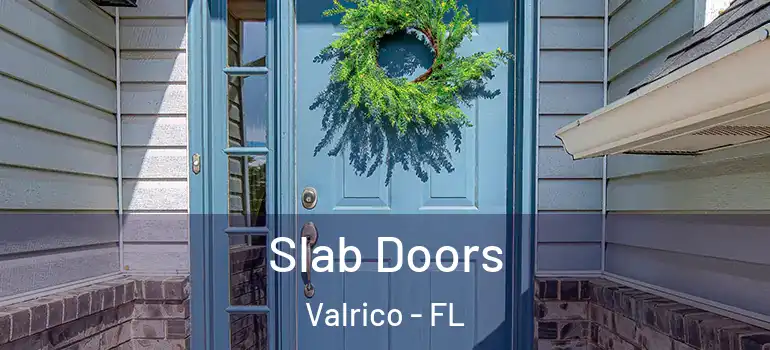  Slab Doors Valrico - FL